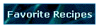 Favorite Recipes